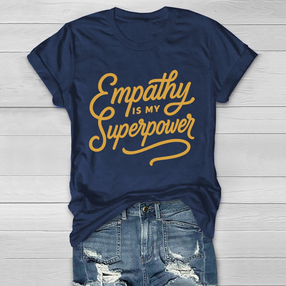 Empathy Is My Superpower Healthwear T-shirt