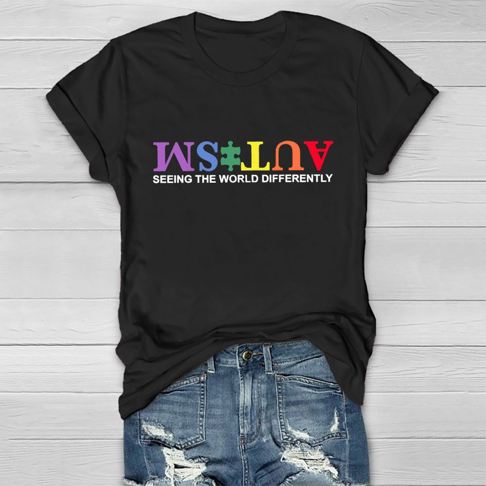 Autism Seeing The World Differently Colorful Letters Healthwear T-shirt