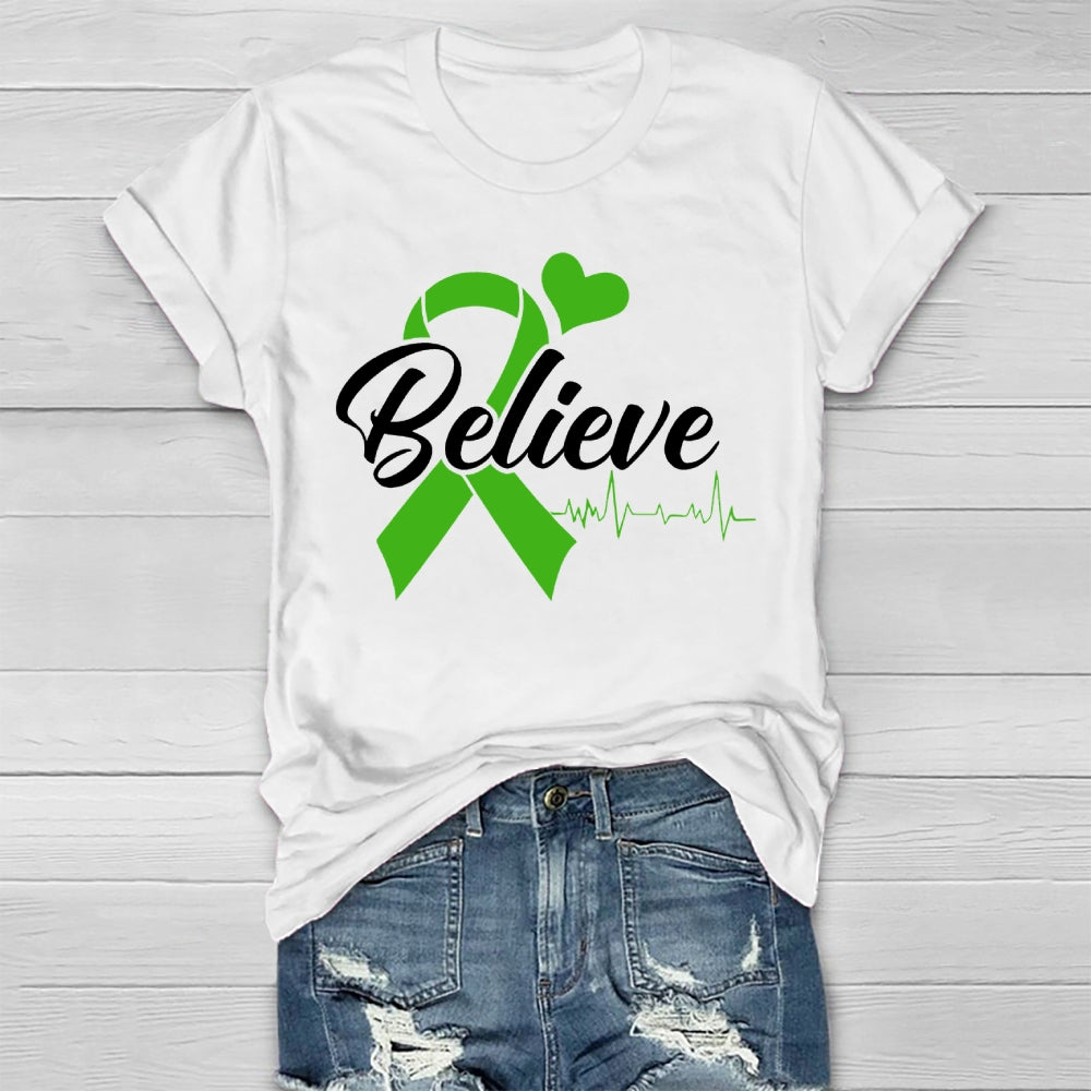 Believe Green Ribbon Healthwear T-shirt