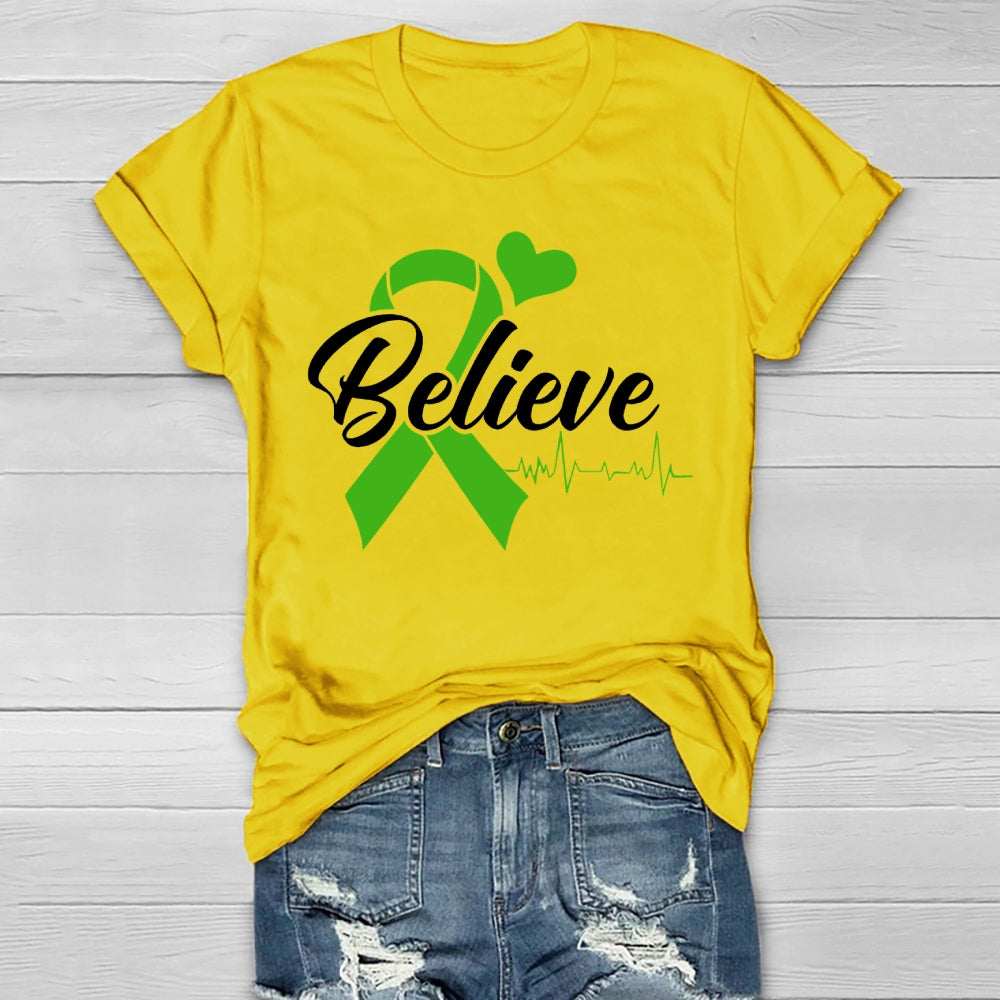 Believe Green Ribbon Healthwear T-shirt