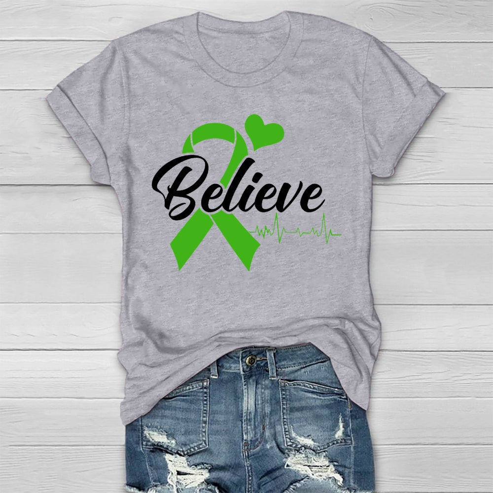 Believe Green Ribbon Healthwear T-shirt