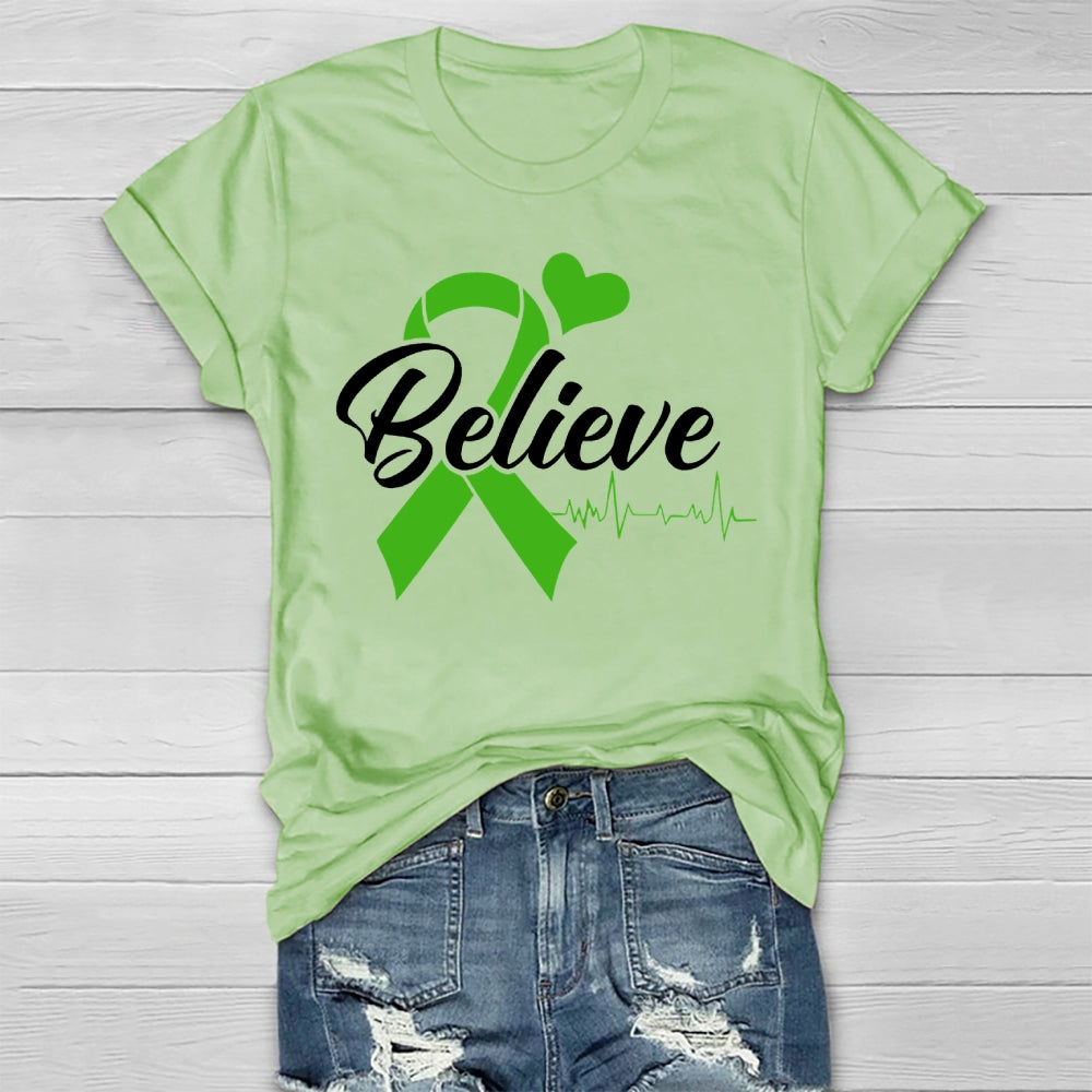 Believe Green Ribbon Healthwear T-shirt