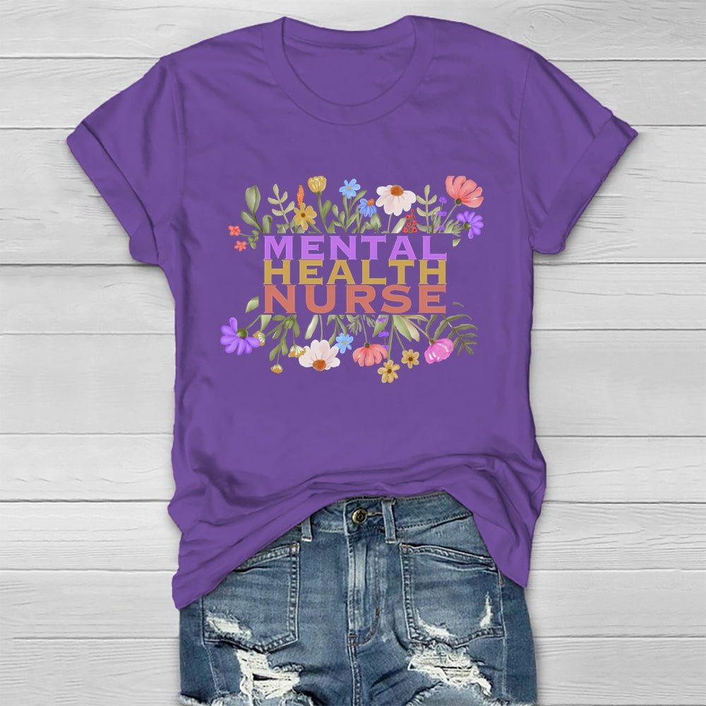 Mental Health Nurse Flower Healthwear T-shirt