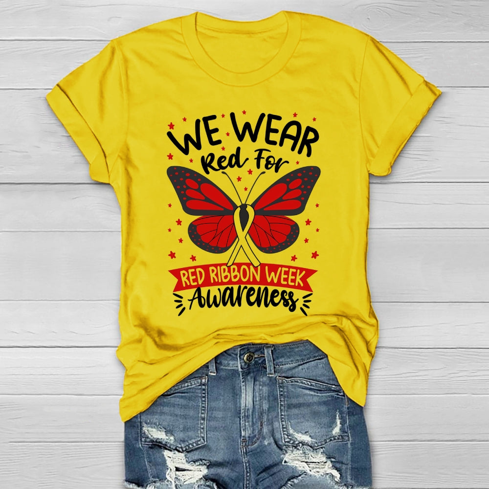 We Wear Red For Red Ribbon Week Awareness Healthwear T-shirt