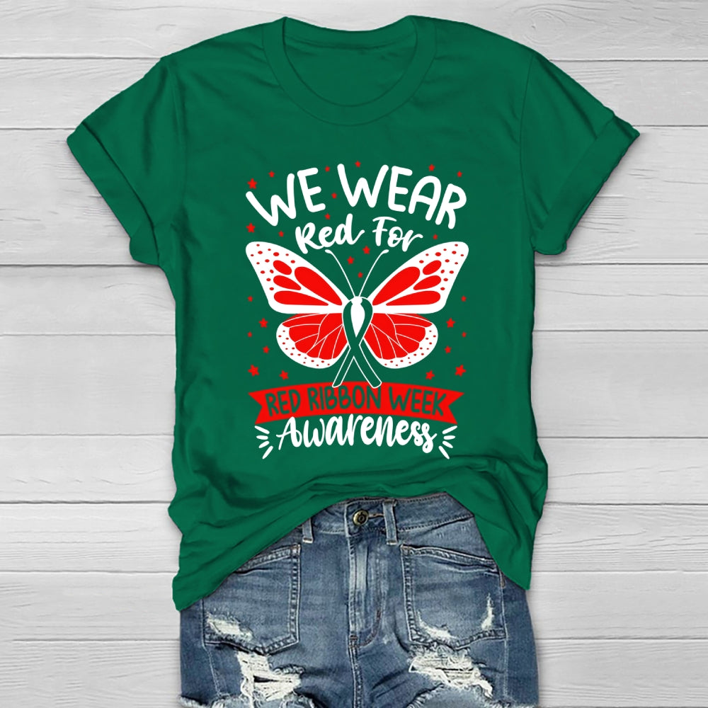 We Wear Red For Red Ribbon Week Awareness Healthwear T-shirt