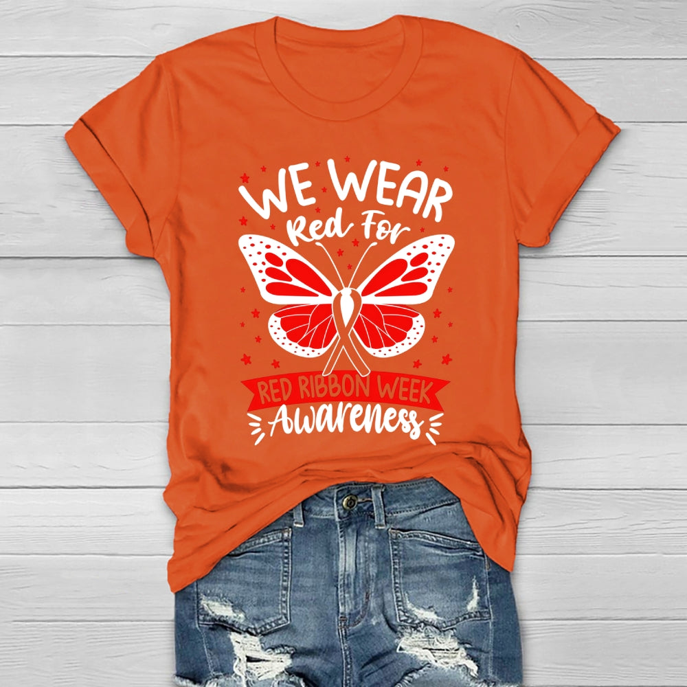 We Wear Red For Red Ribbon Week Awareness Healthwear T-shirt