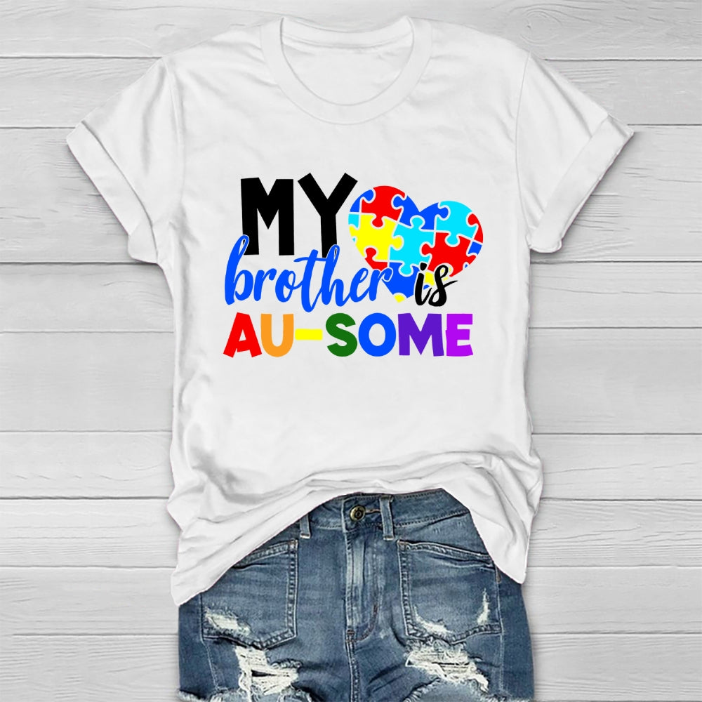 My Brother Is Au-some Healthwear T-shirt