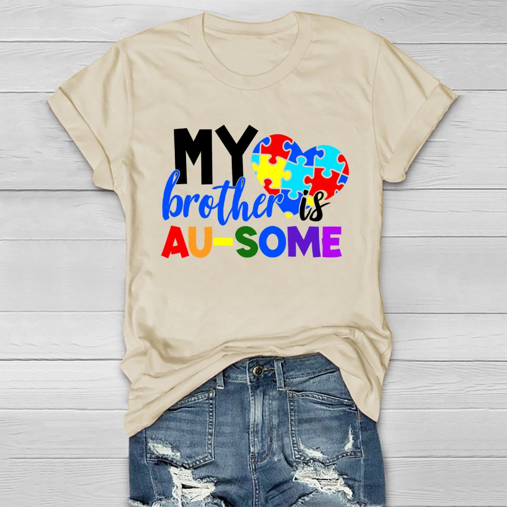 My Brother Is Au-some Healthwear T-shirt