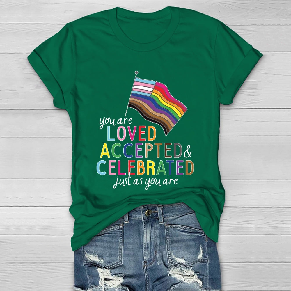 You Are Loved Accepted And Celebrated Just As You Are Healthwear T-shirt