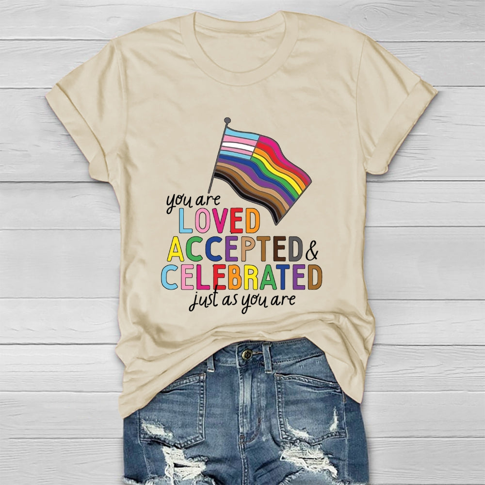 You Are Loved Accepted And Celebrated Just As You Are Healthwear T-shirt