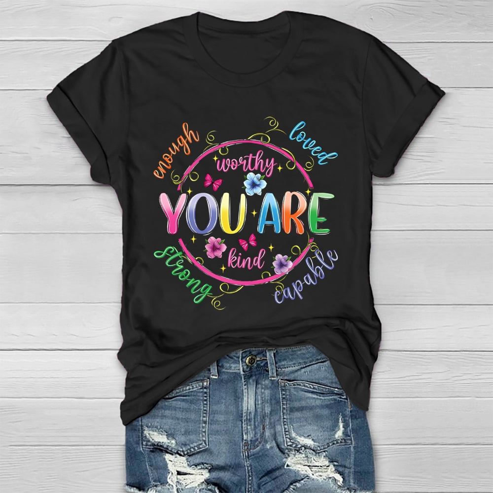 You Are Kind Worthy  Healthwear T-shirt