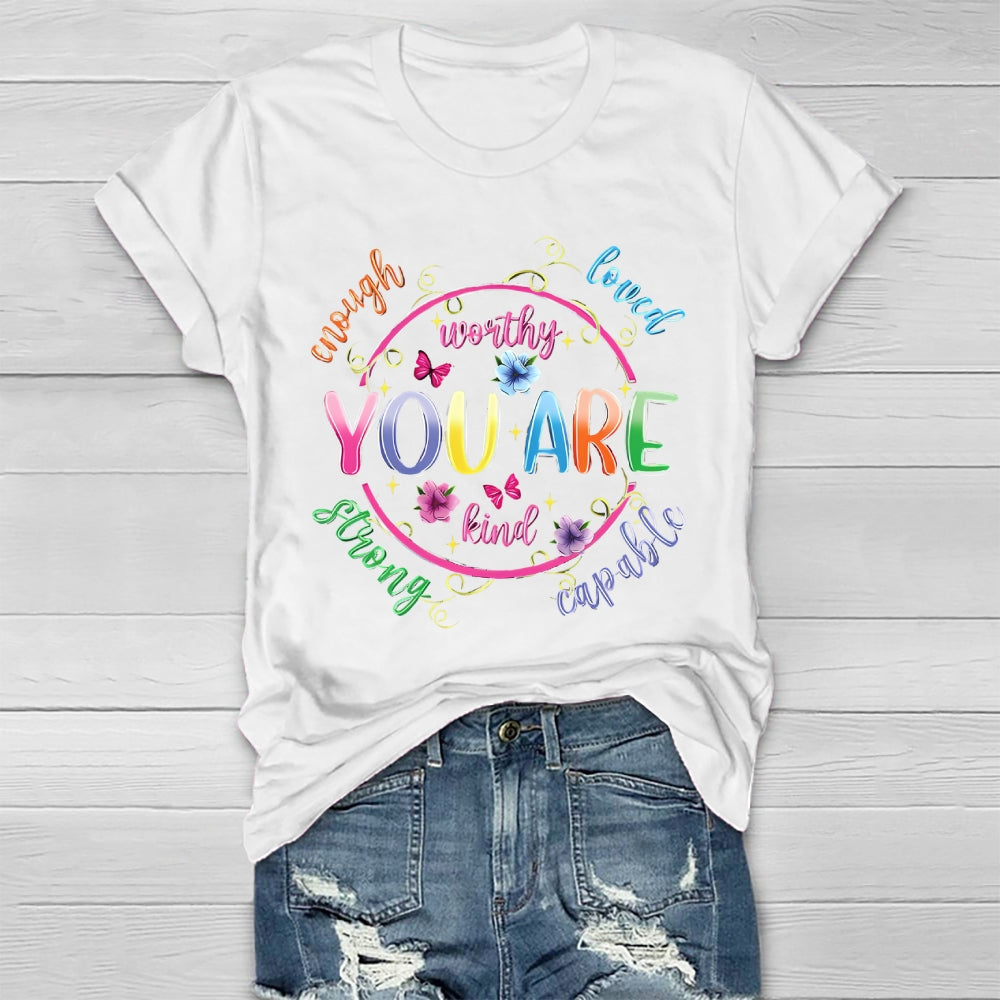 You Are Kind Worthy  Healthwear T-shirt