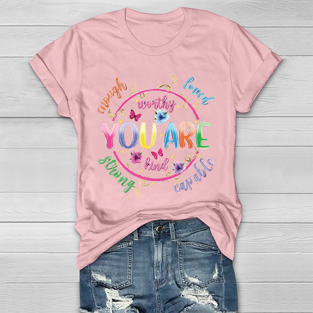 You Are Kind Worthy  Healthwear T-shirt