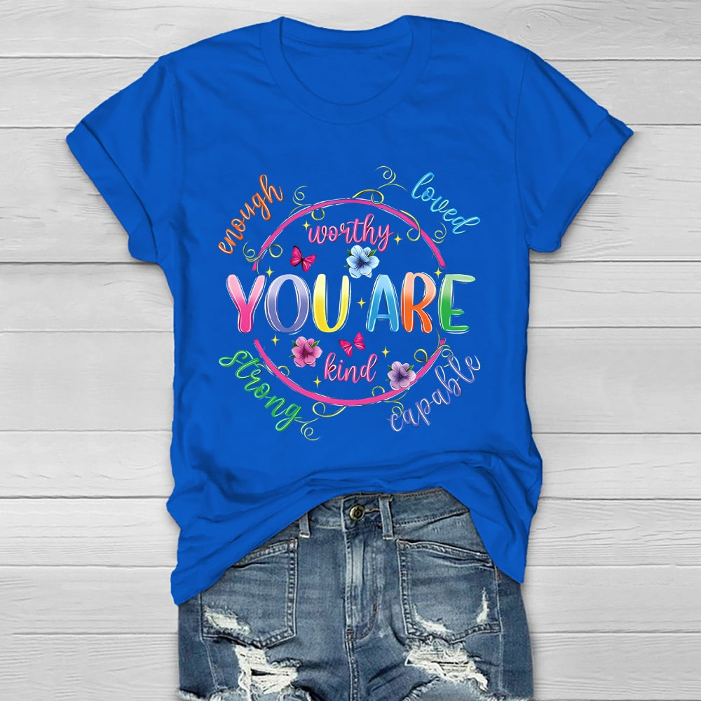 You Are Kind Worthy  Healthwear T-shirt