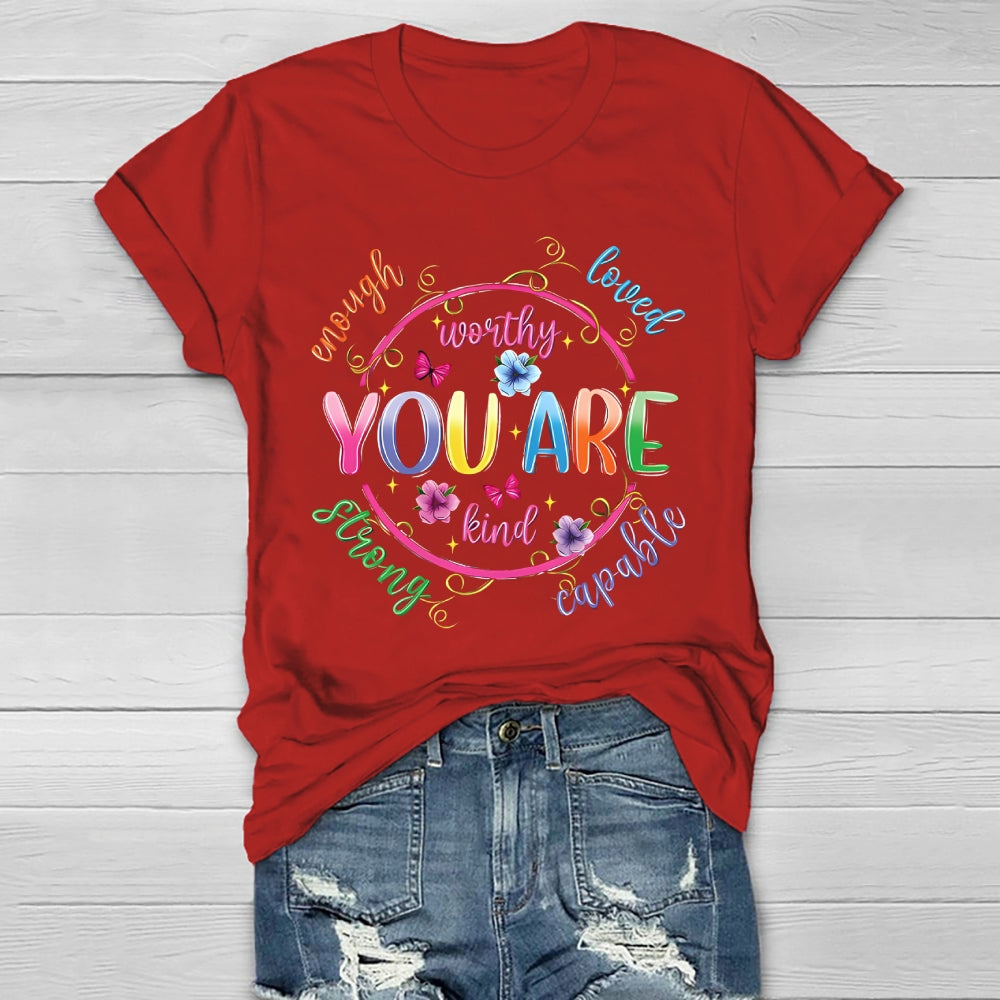 You Are Kind Worthy  Healthwear T-shirt