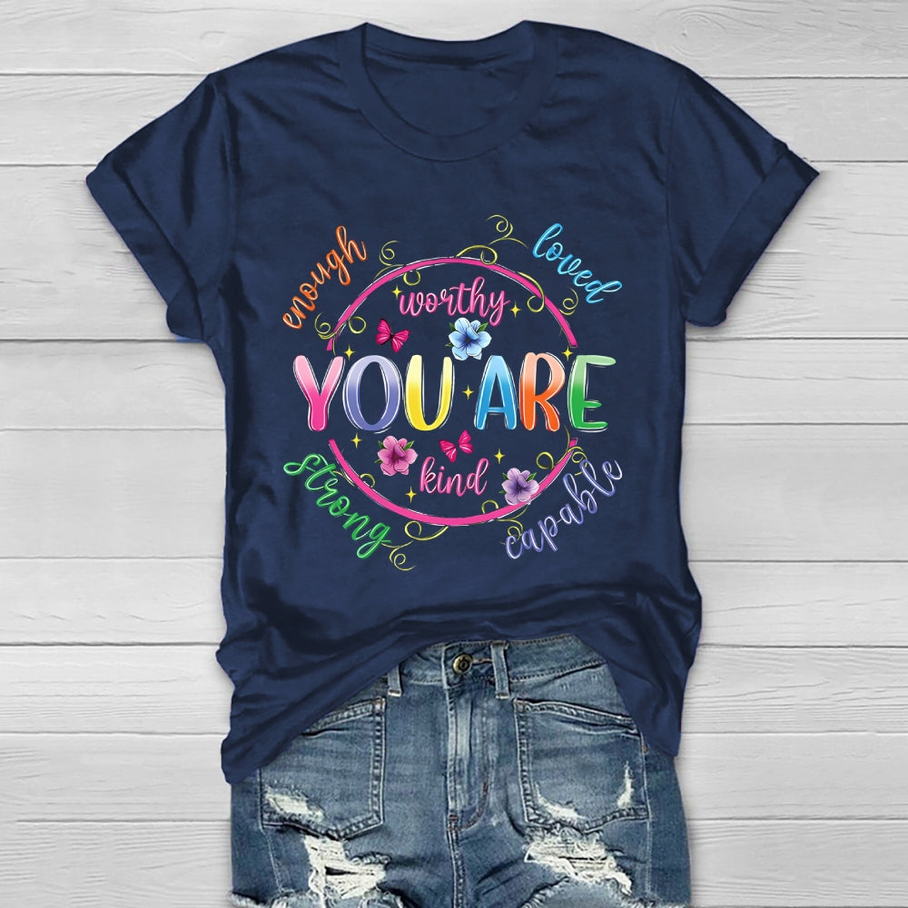 You Are Kind Worthy  Healthwear T-shirt