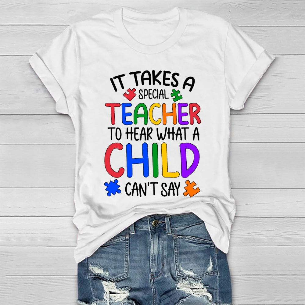 It Takes A Special Teacher To Hear What A Child Cannot Say Colorful Puzzle Healthwear T-shirt