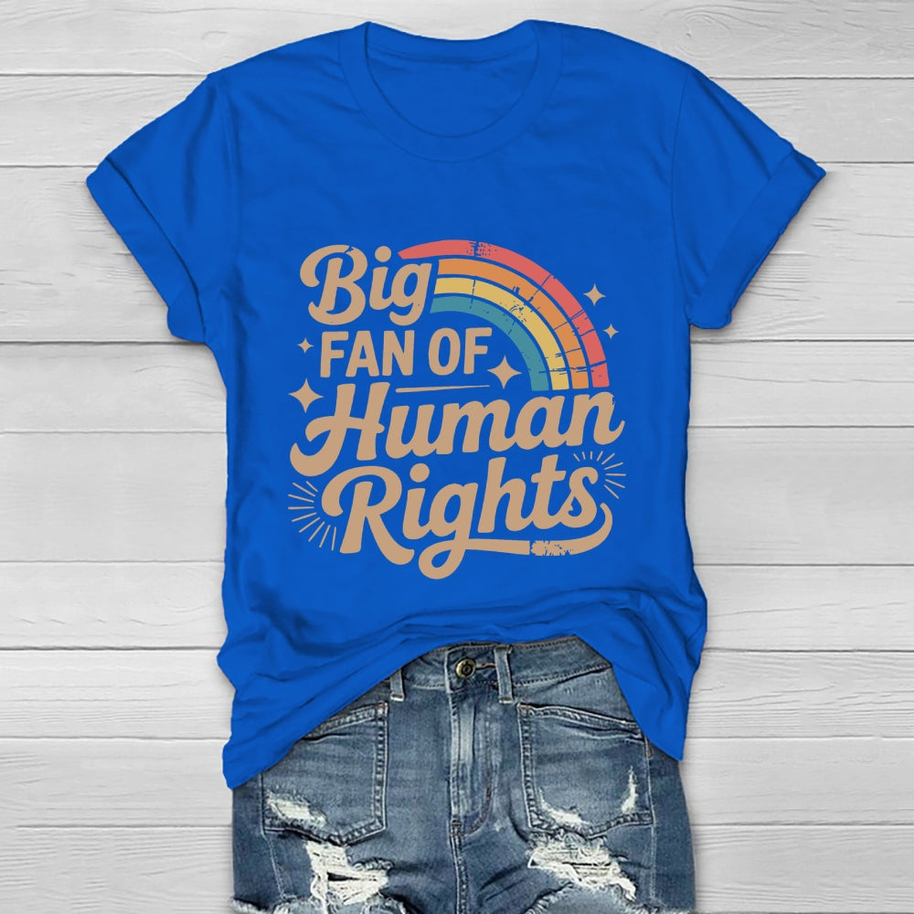 Big Fan Of Human Rights Healthwear T-shirt