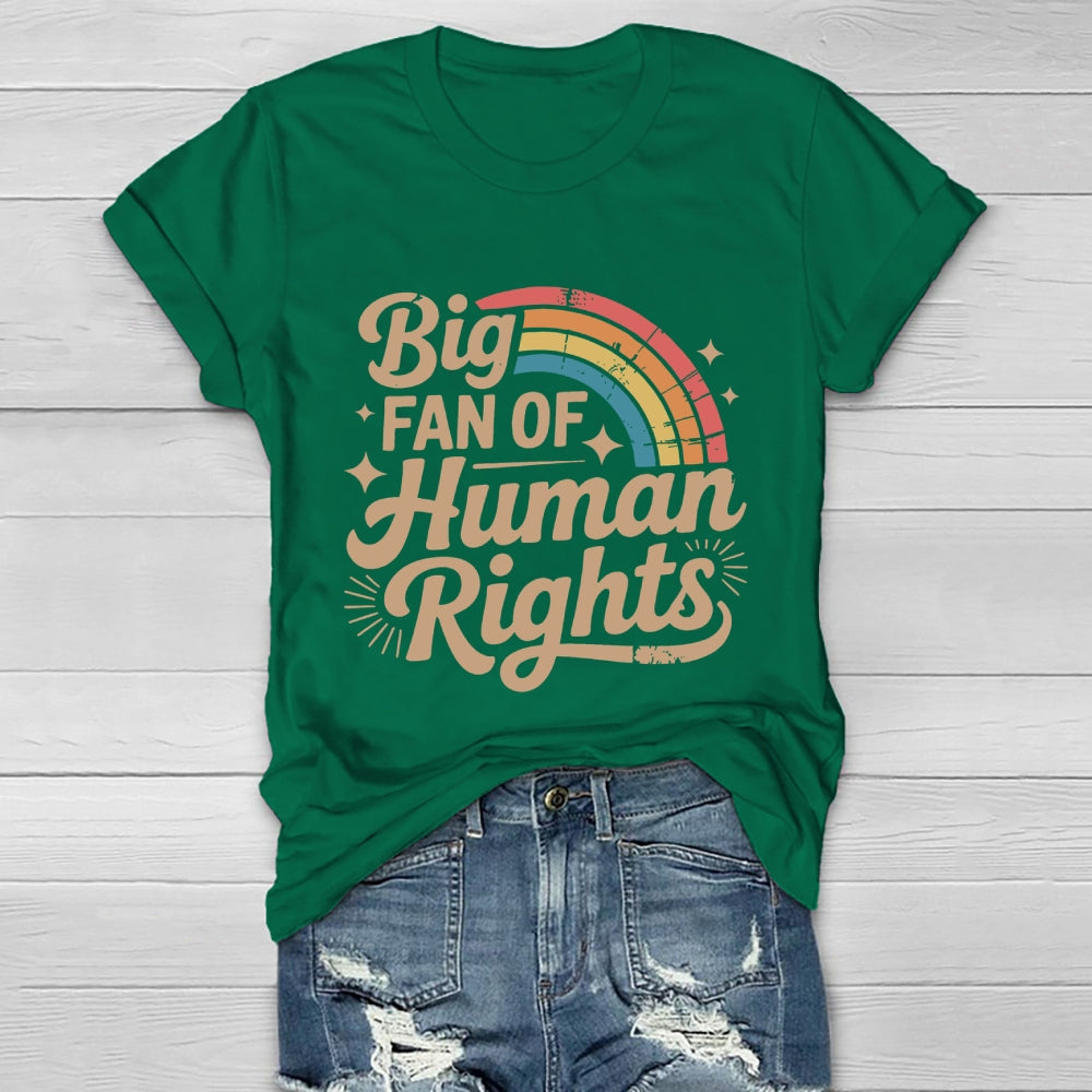 Big Fan Of Human Rights Healthwear T-shirt