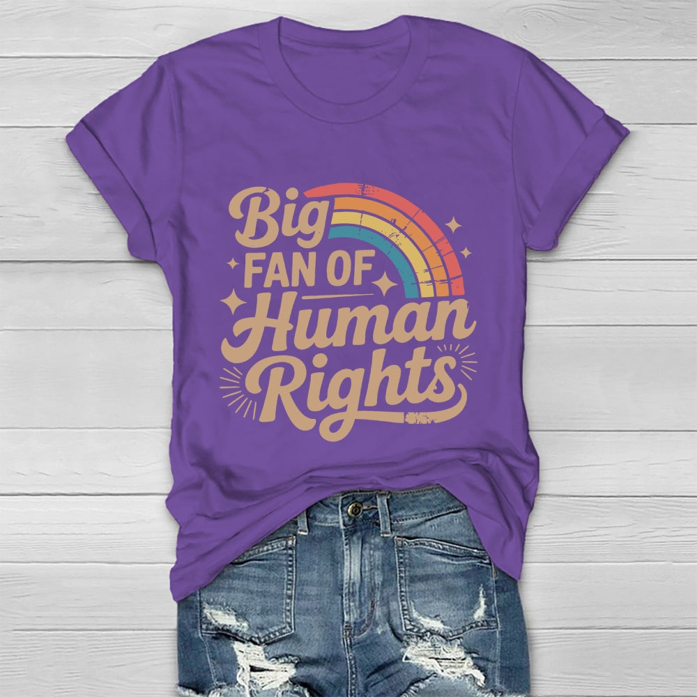 Big Fan Of Human Rights Healthwear T-shirt