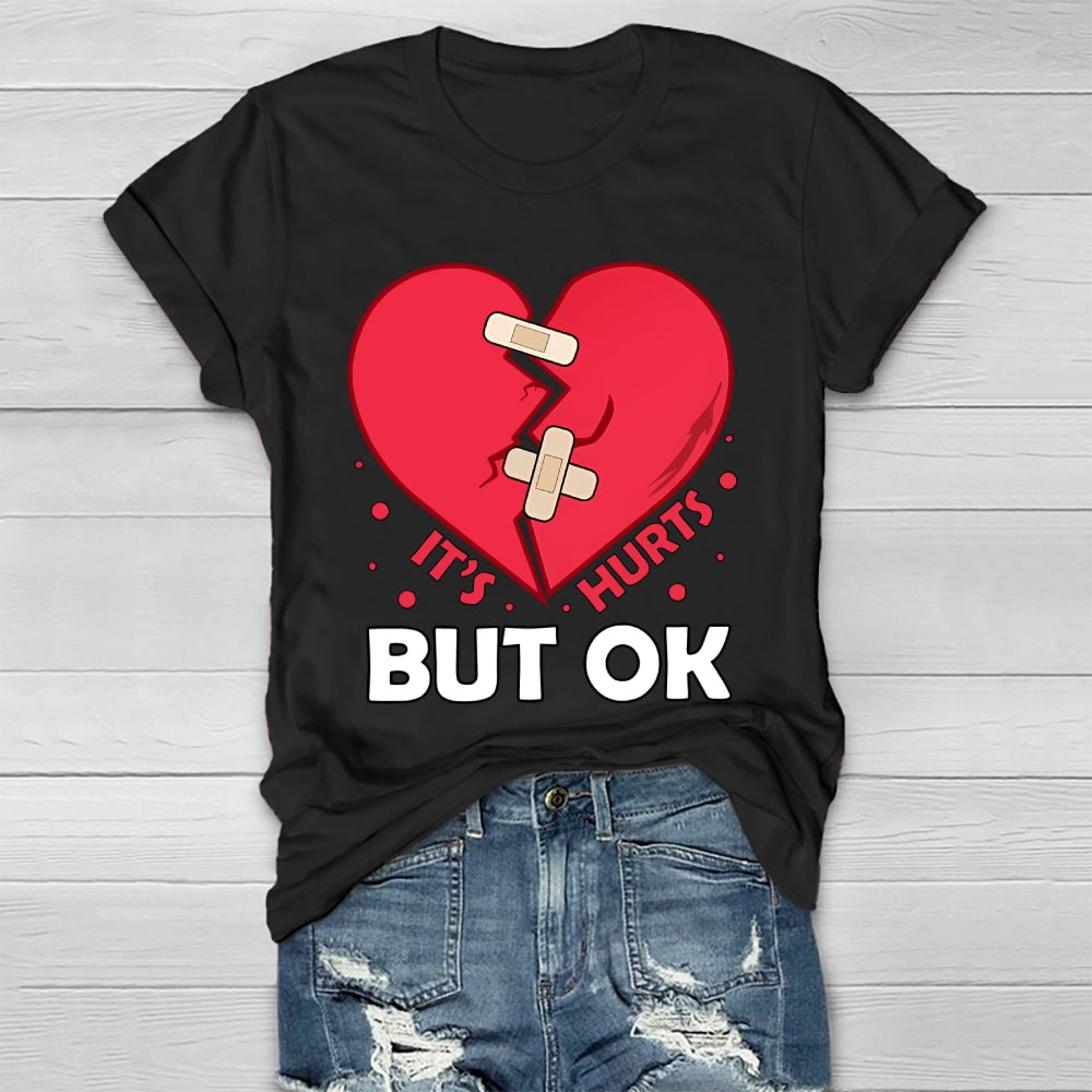 It's Hurts But Ok Healthwear T-shirt