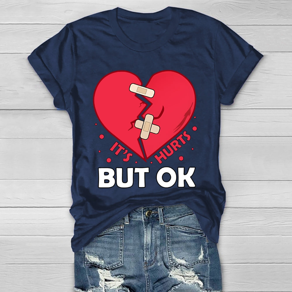 It's Hurts But Ok Healthwear T-shirt