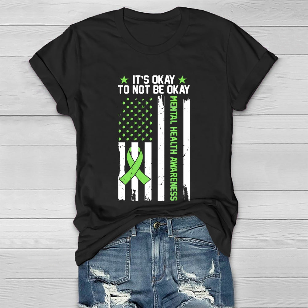 Its Ok Not To Be Ok Mental Health Awareness Healthwear T-shirt