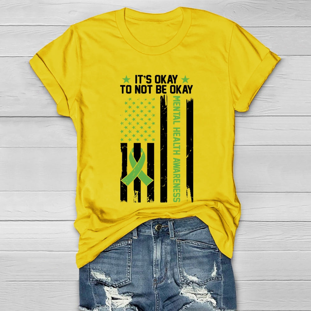 Its Ok Not To Be Ok Mental Health Awareness Healthwear T-shirt