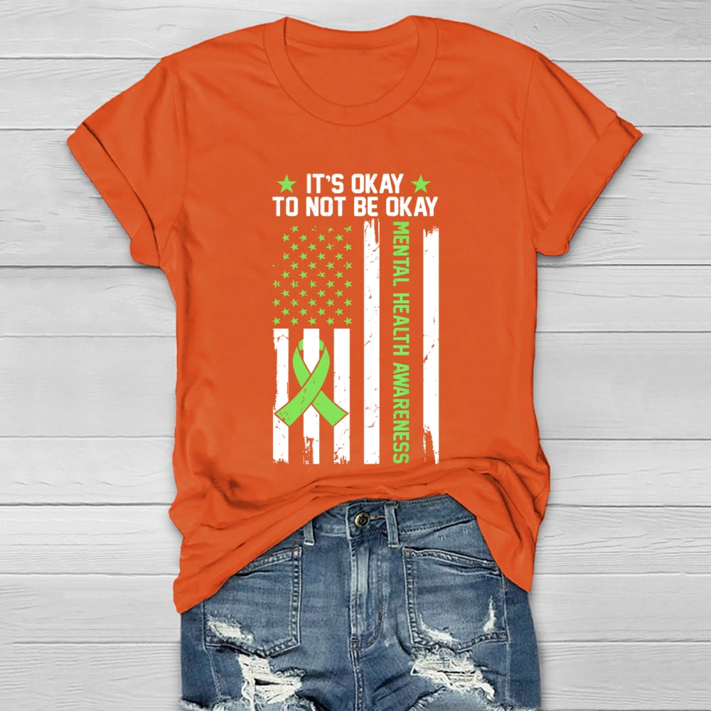 Its Ok Not To Be Ok Mental Health Awareness Healthwear T-shirt