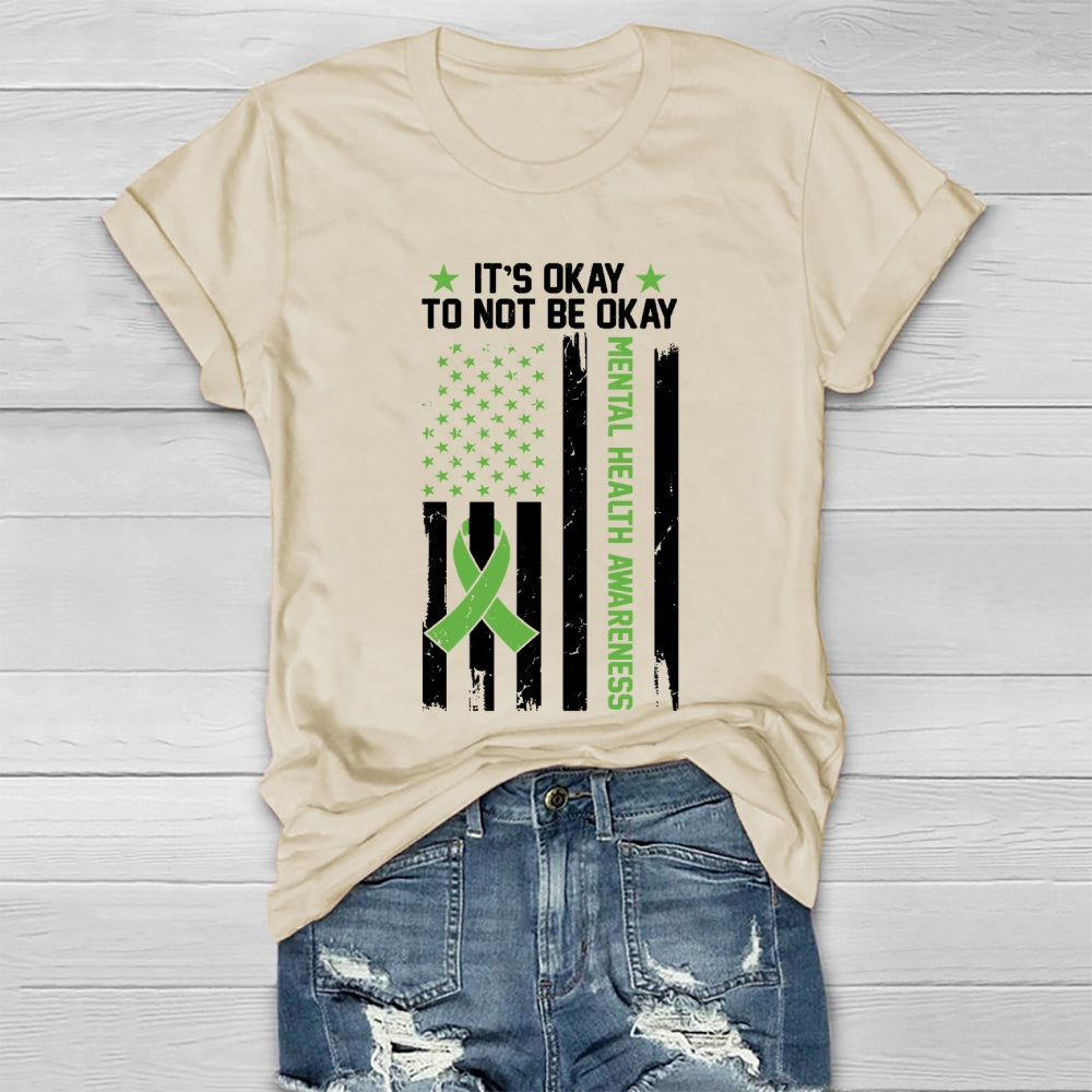 Its Ok Not To Be Ok Mental Health Awareness Healthwear T-shirt