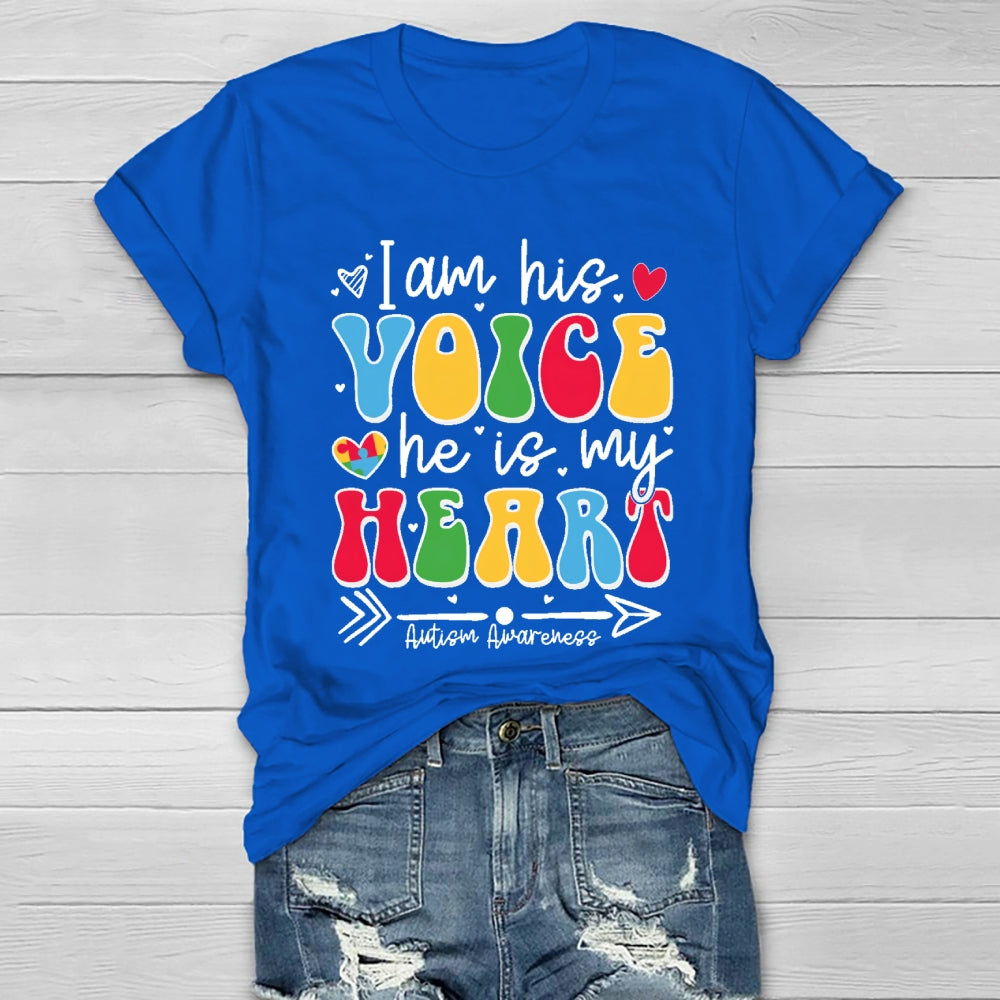 I Am His Voice He My Heart Autism Healthwear T-shirt