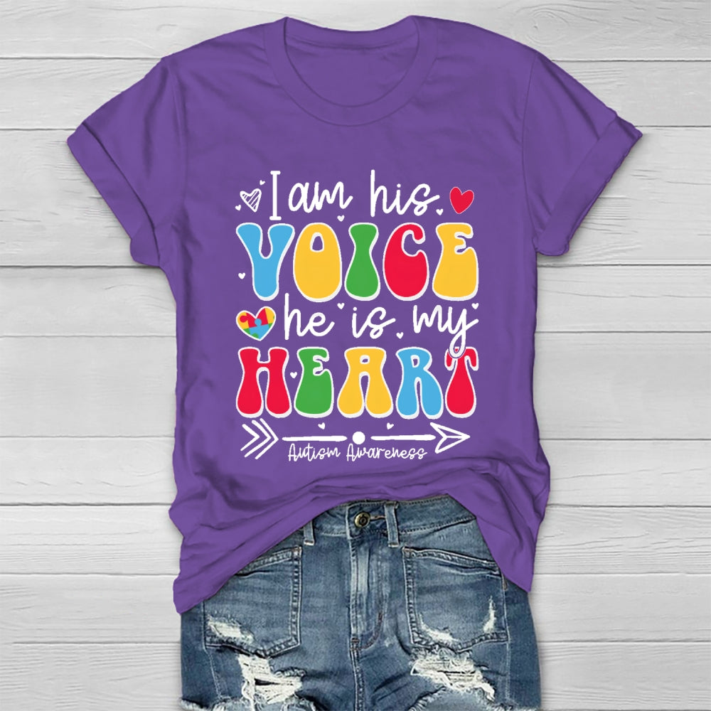 I Am His Voice He My Heart Autism Healthwear T-shirt