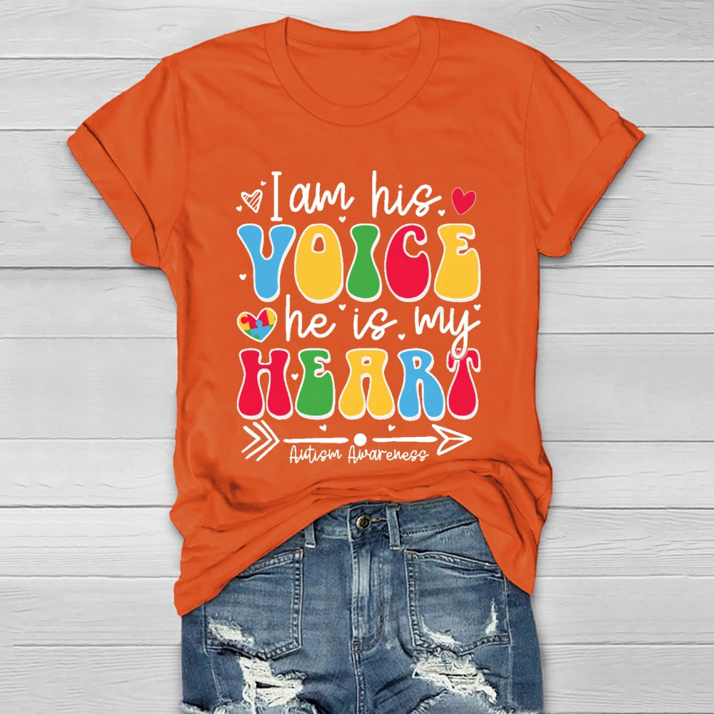 I Am His Voice He My Heart Autism Healthwear T-shirt