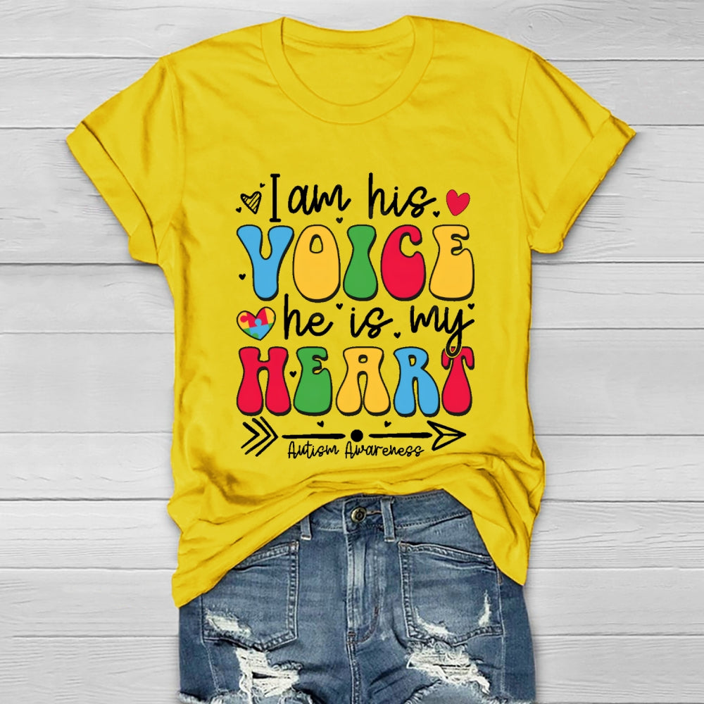I Am His Voice He My Heart Autism Healthwear T-shirt