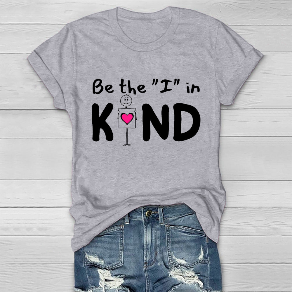 Be The "I" In Kind Healthwear T-shirt