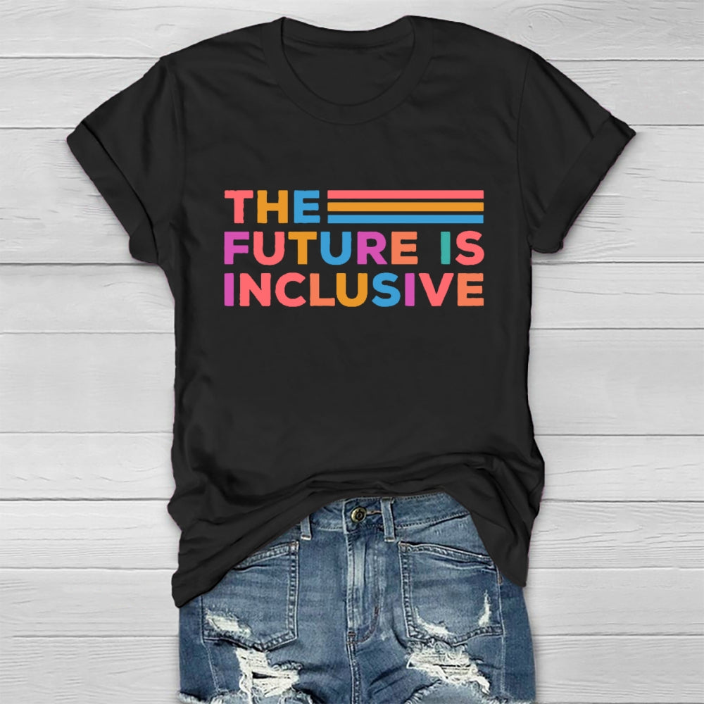The Future Is Inclusive Letters Healthwear T-shirt