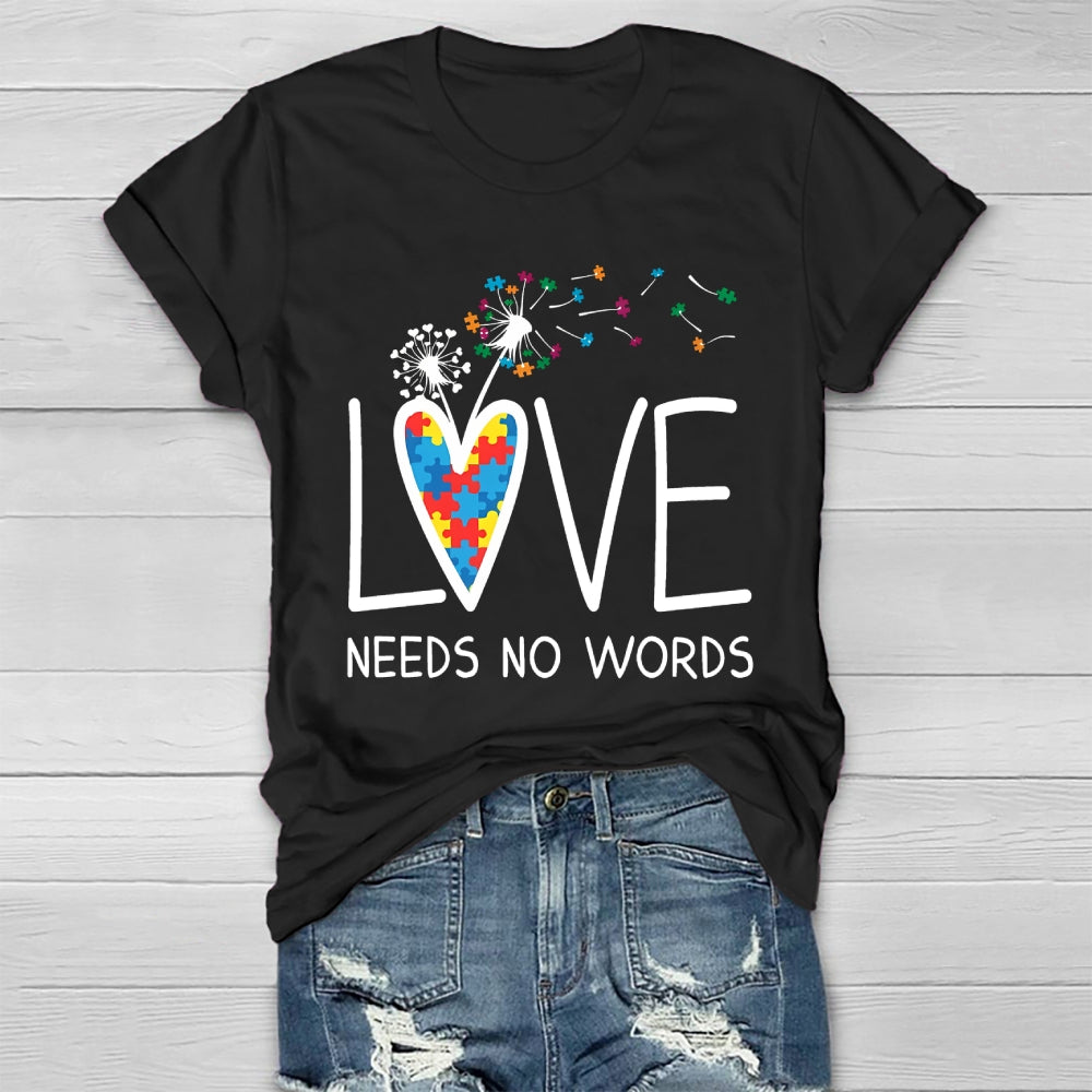 Love Needs No Words Dandelion Healthwear T-shirt