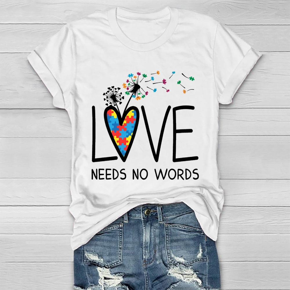 Love Needs No Words Dandelion Healthwear T-shirt