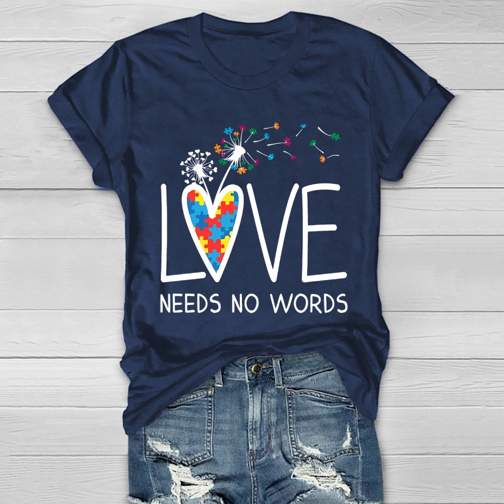 Love Needs No Words Dandelion Healthwear T-shirt