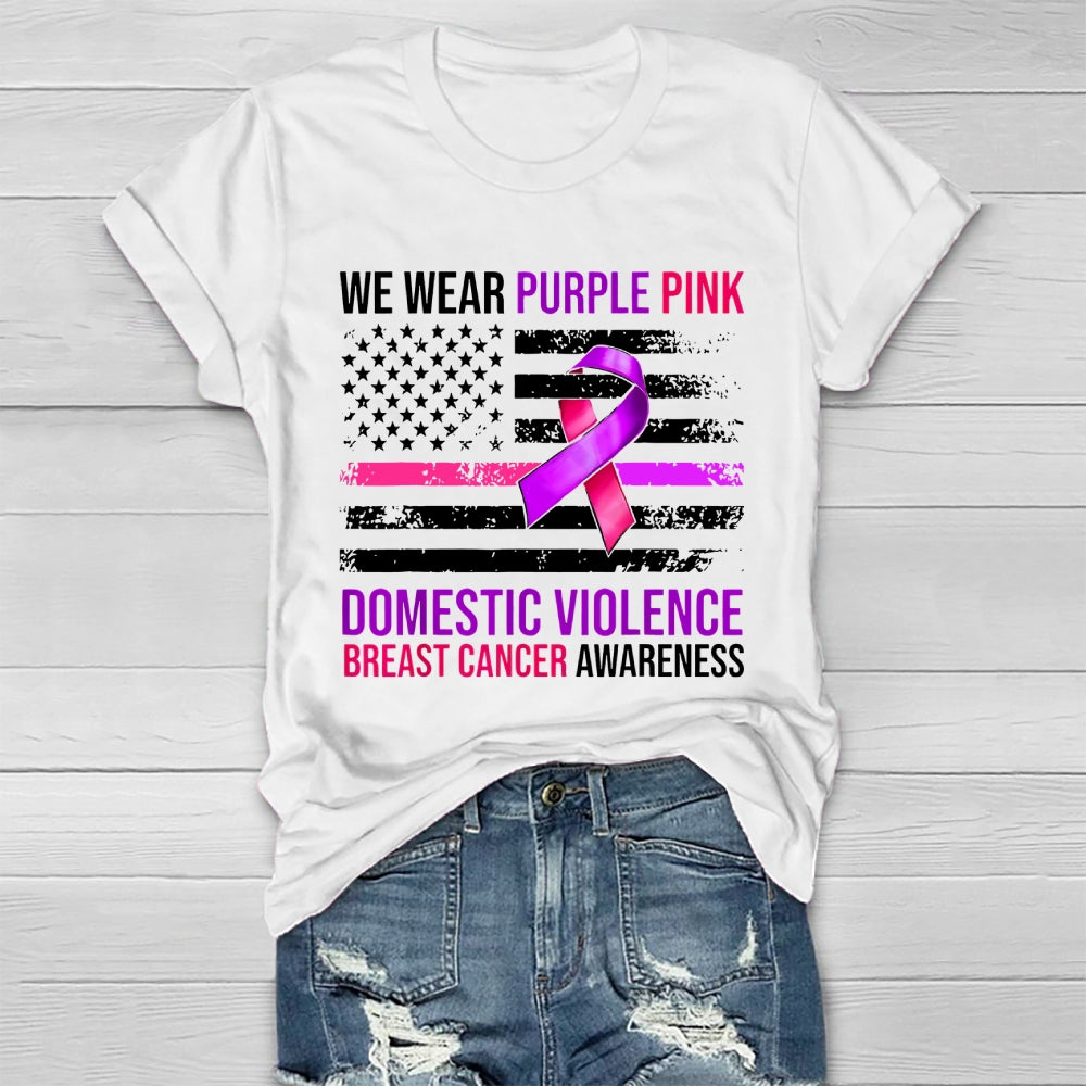 We Wear Purple Pink Domestic Violence Breast Cancer Healthwear T-shirt