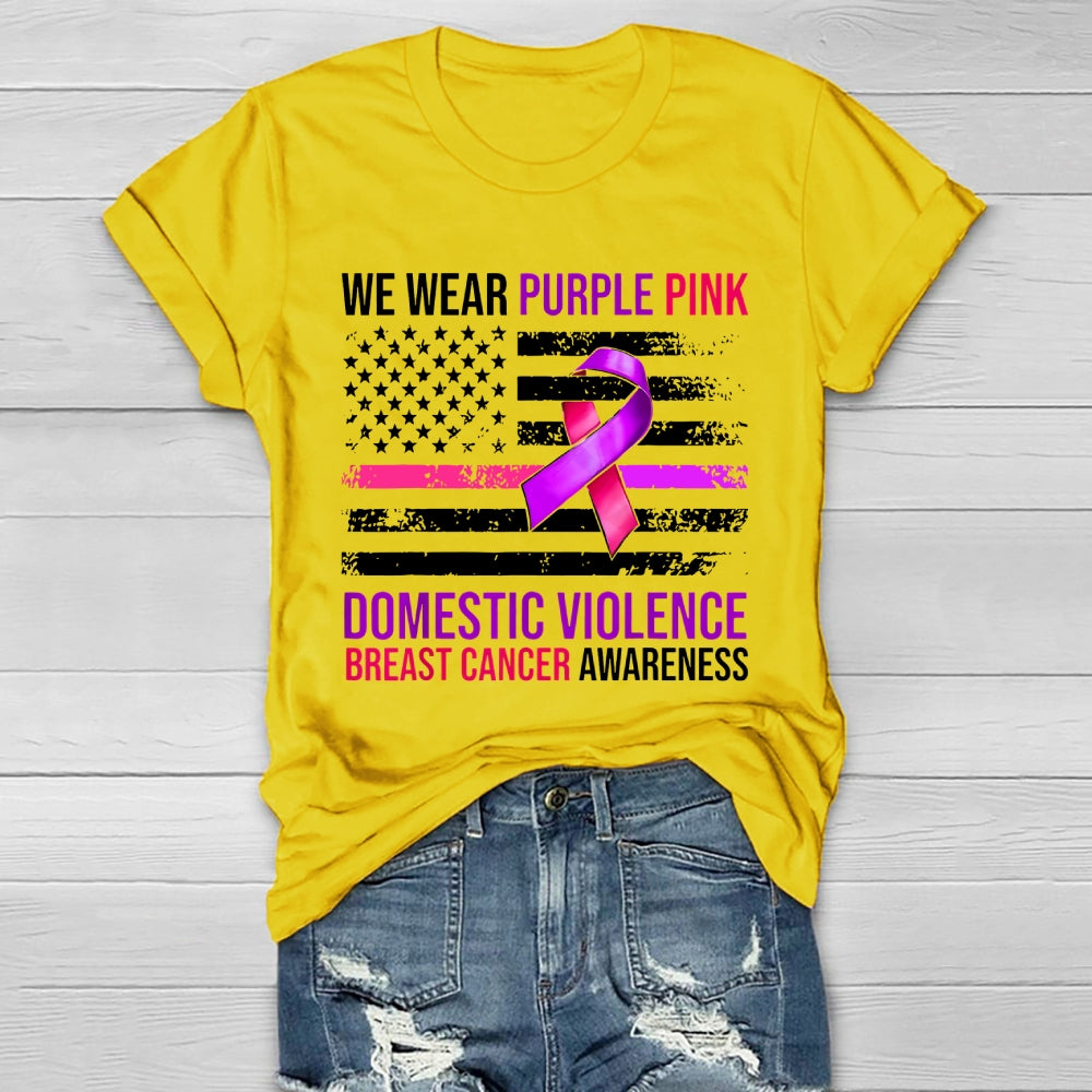 We Wear Purple Pink Domestic Violence Breast Cancer Healthwear T-shirt