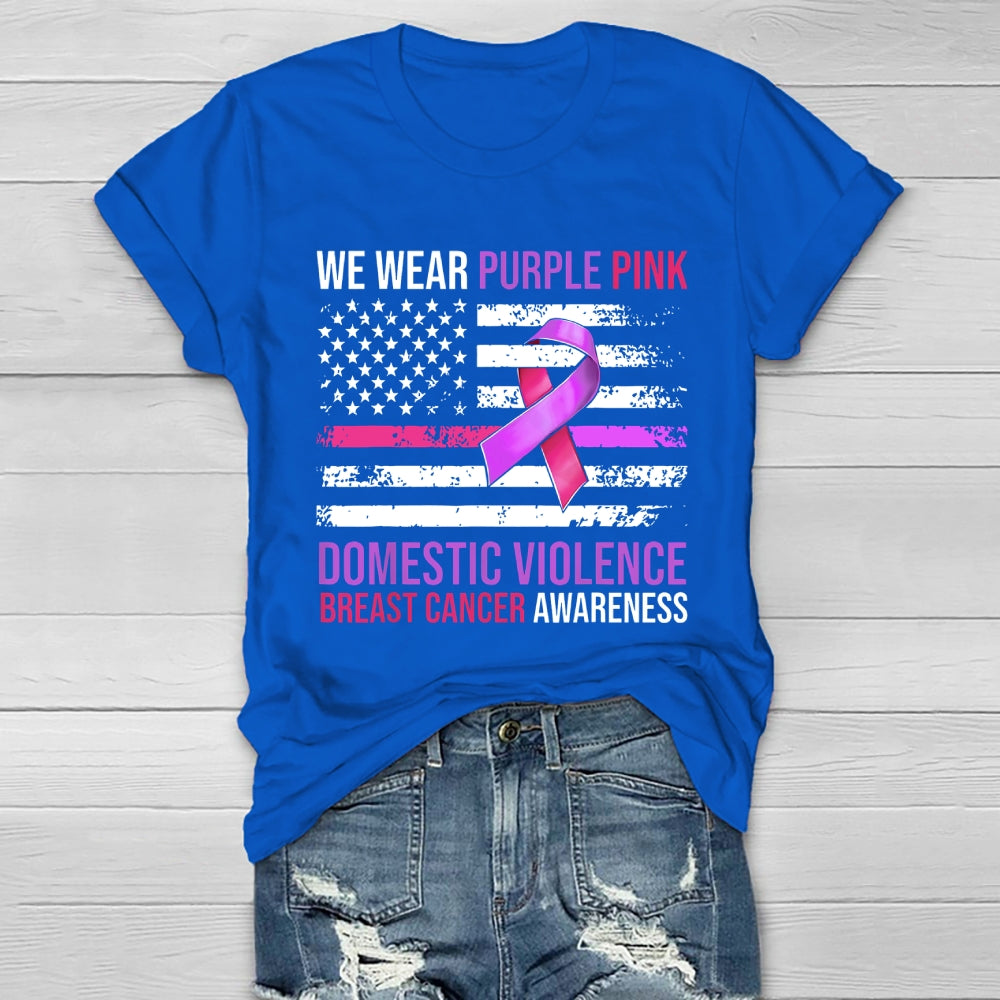 We Wear Purple Pink Domestic Violence Breast Cancer Healthwear T-shirt