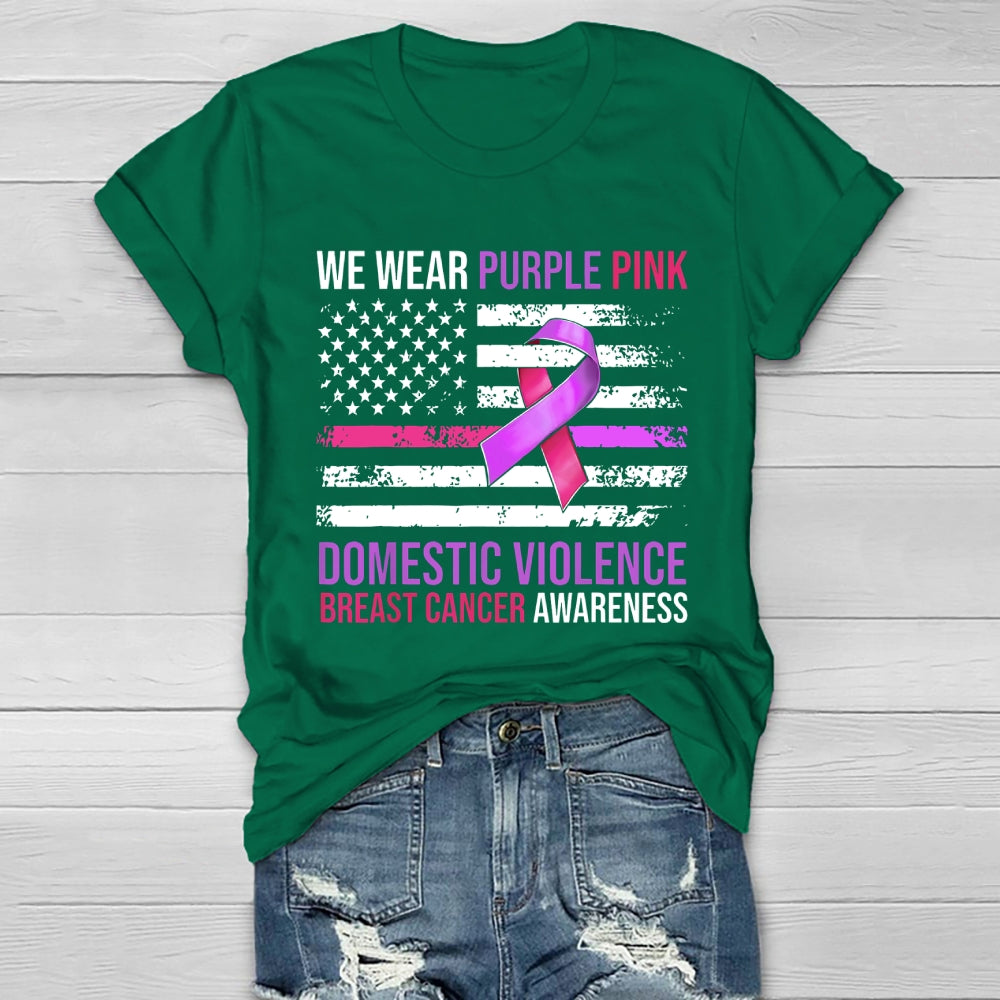 We Wear Purple Pink Domestic Violence Breast Cancer Healthwear T-shirt