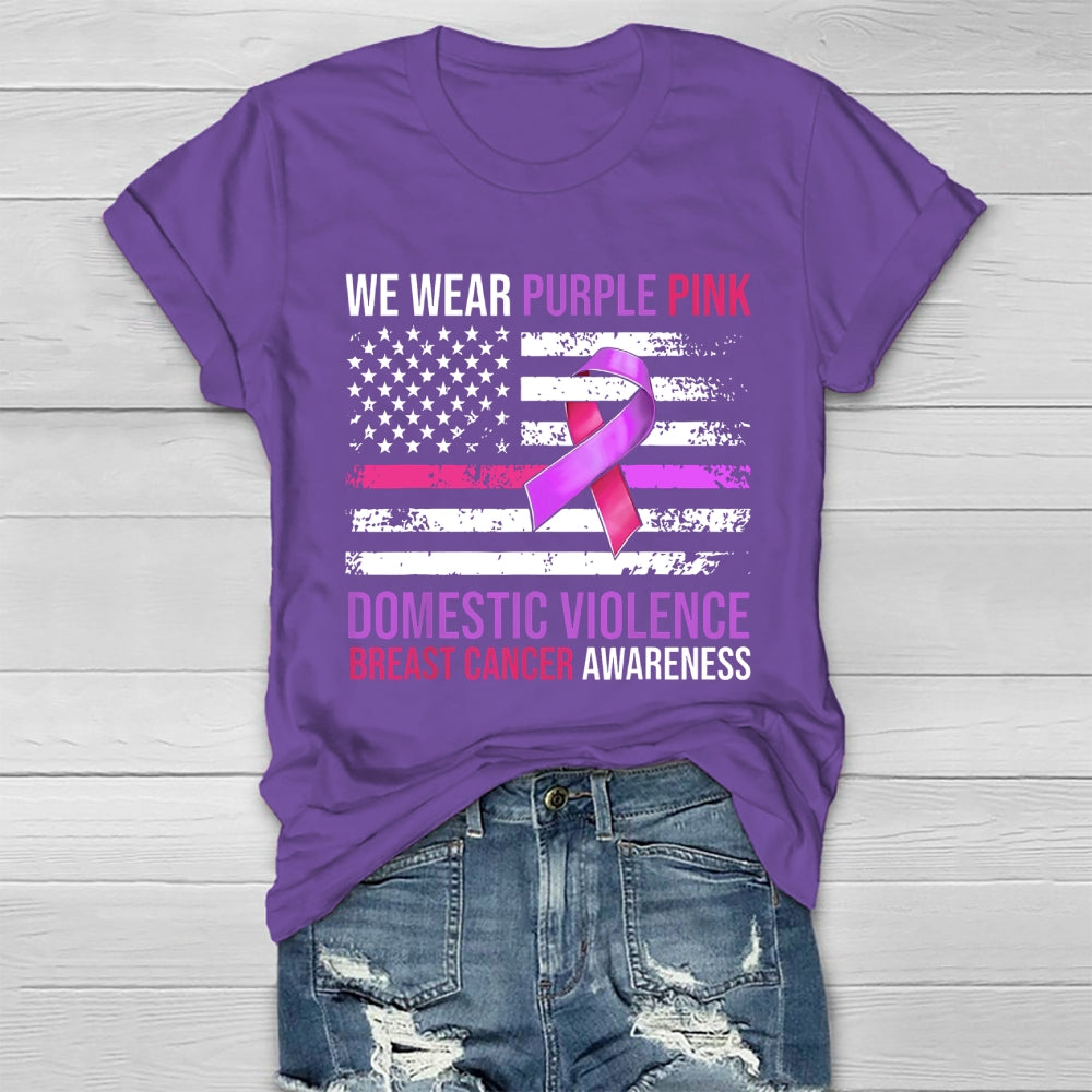We Wear Purple Pink Domestic Violence Breast Cancer Healthwear T-shirt