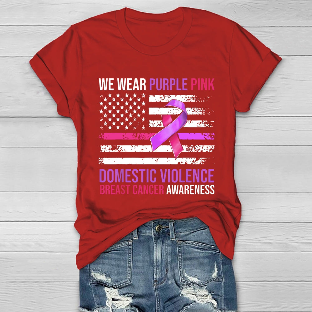 We Wear Purple Pink Domestic Violence Breast Cancer Healthwear T-shirt