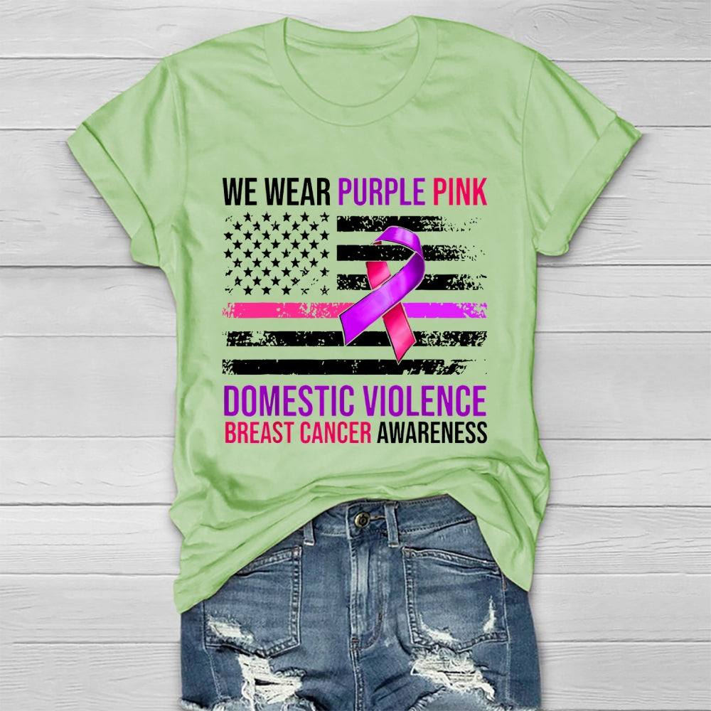 We Wear Purple Pink Domestic Violence Breast Cancer Healthwear T-shirt