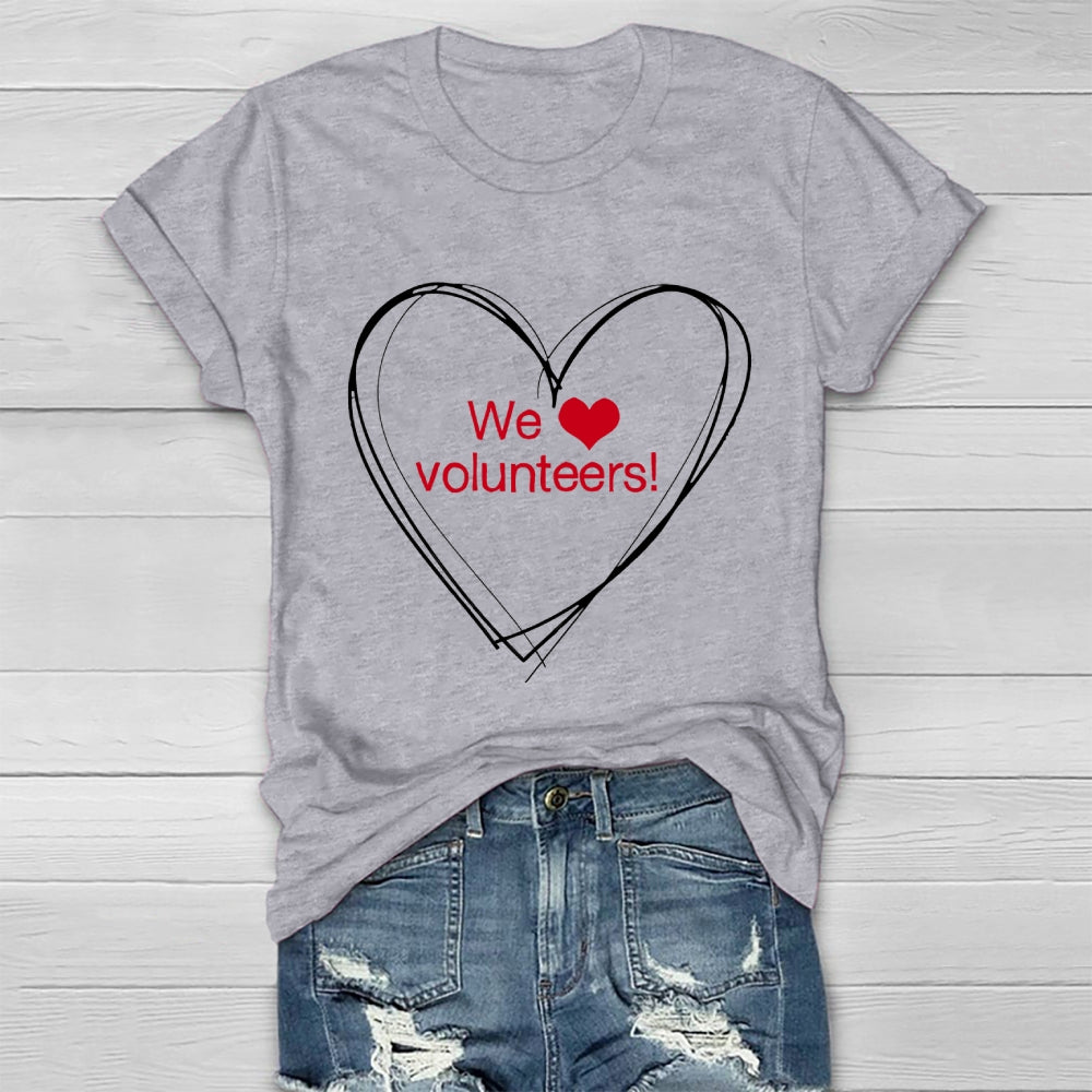 We Love Volunteers Healthwear T-shirt