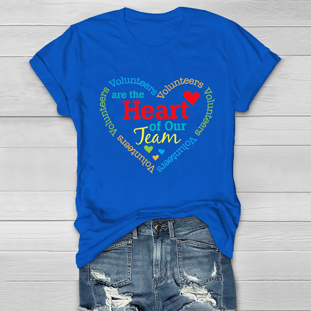 Volunteers Are The Heart Of Our Team Healthwear T-shirt