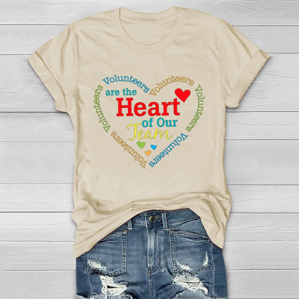 Volunteers Are The Heart Of Our Team Healthwear T-shirt