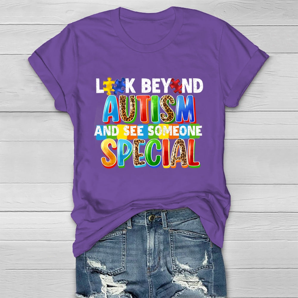 Look Beyond Autism And See Someone Special Healthwear T-shirt